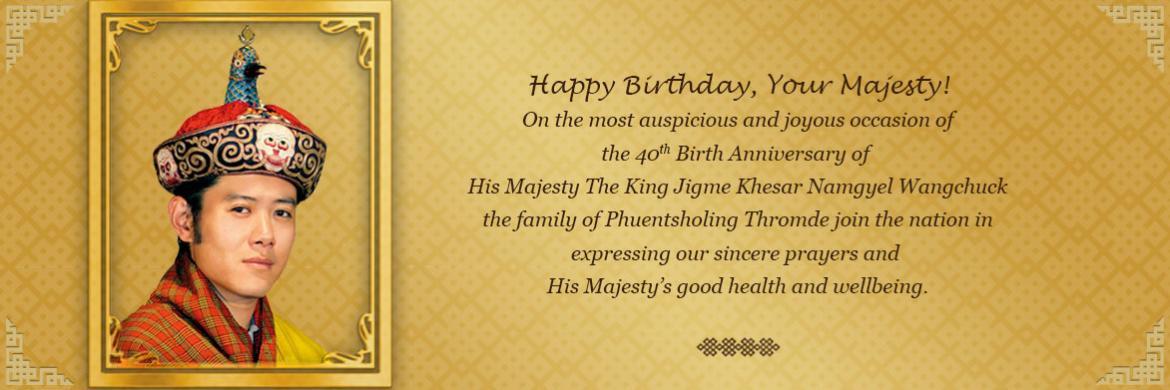 40th Birth Anniversary of His Majesty the 5th Druk Gyalpo