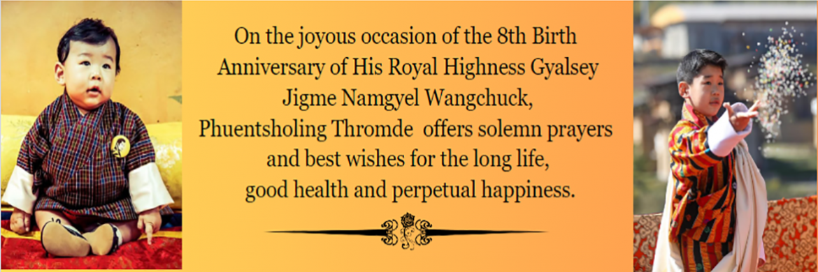 Birth Anniversary of His Royal Highness The Gyalsey